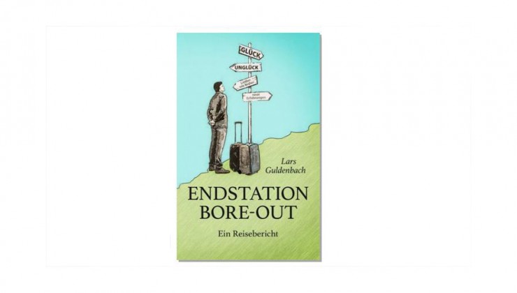 Endstation Bore-Out – Ein Reisebericht